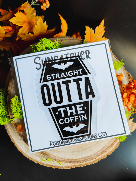 “Straight Outta The Coffin” Sun Catcher