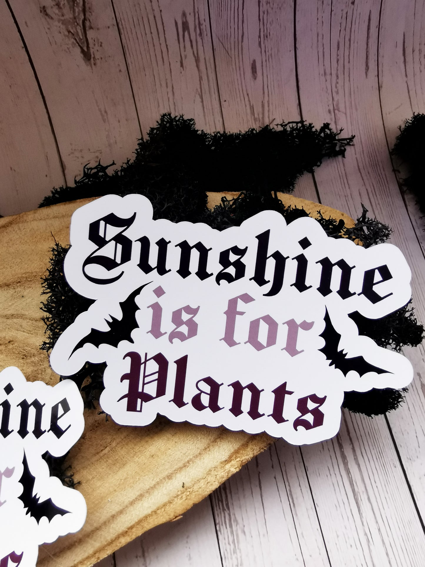 Stickers "Sunshine is for Plants"