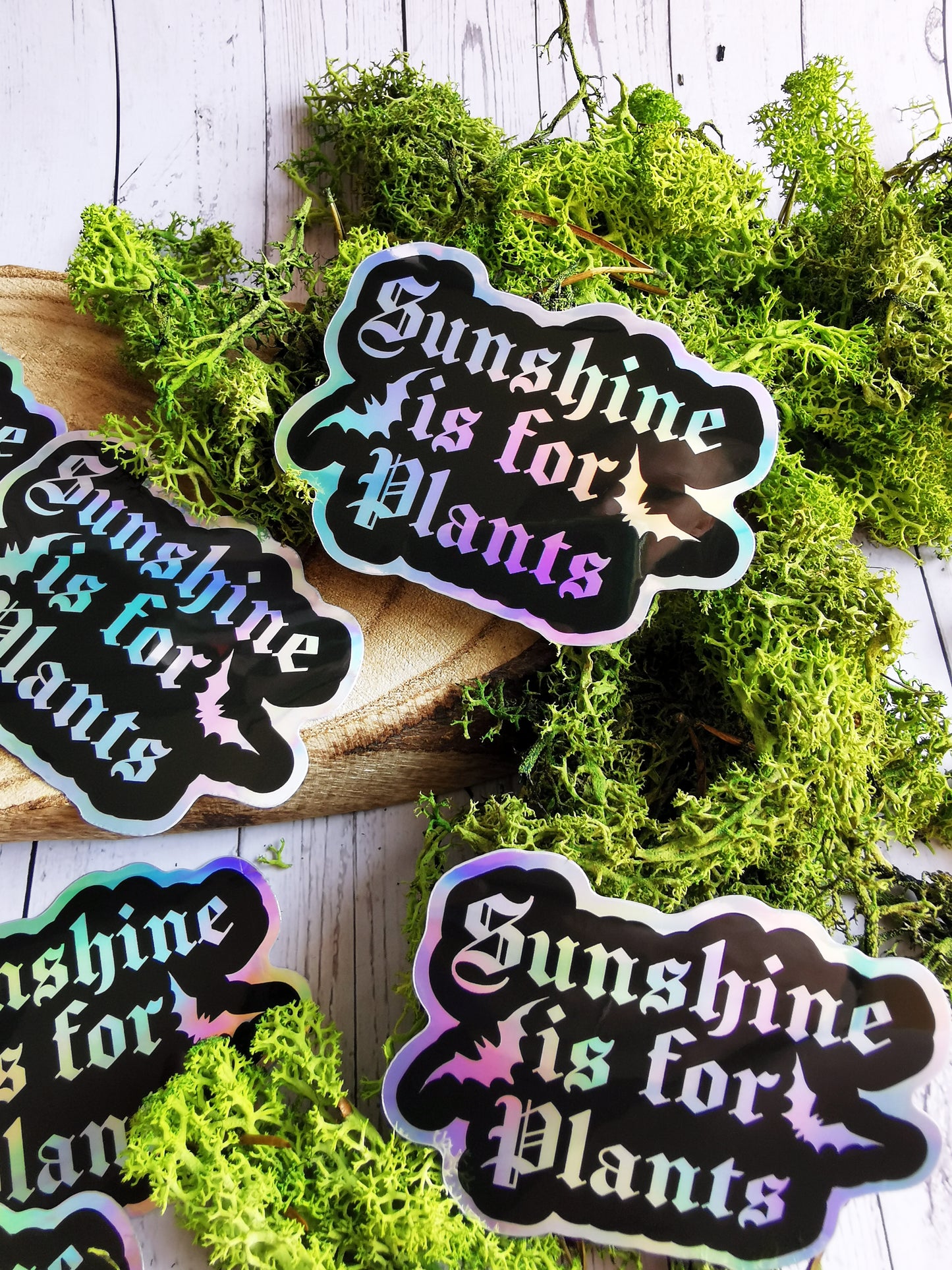 Holographic Sticker "Sunshine is for Plants"