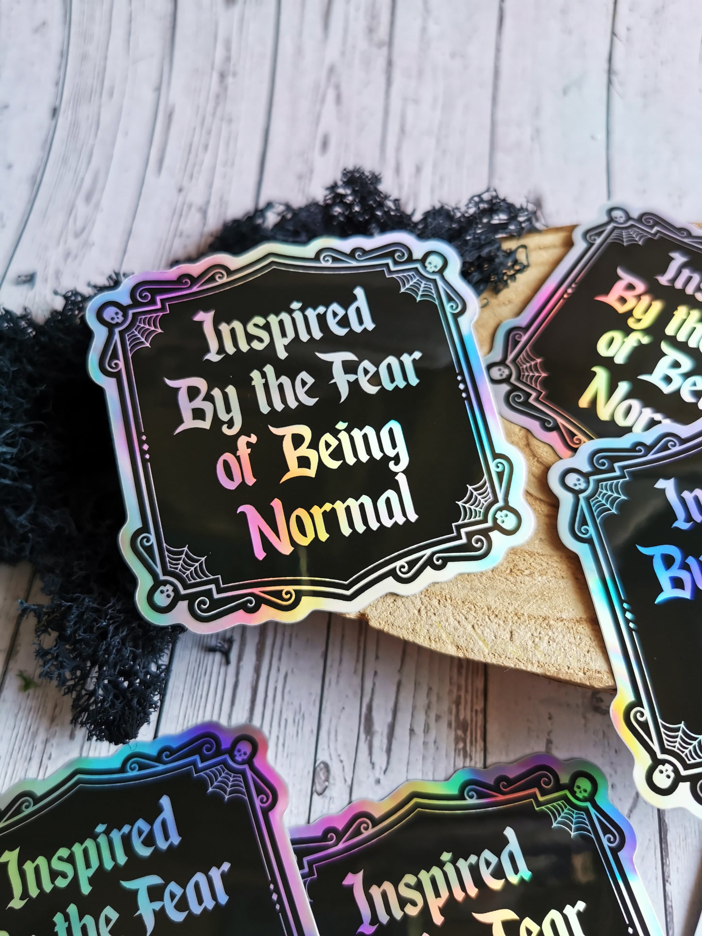 Holographic Sticker " Inspired by the fear of being Normal"