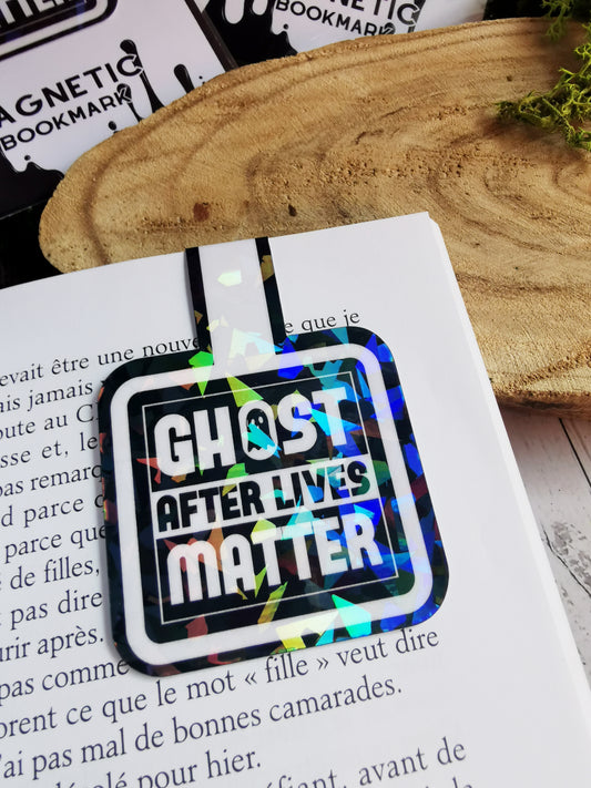 Magnetic Bookmark "Ghost After Lives Matter"