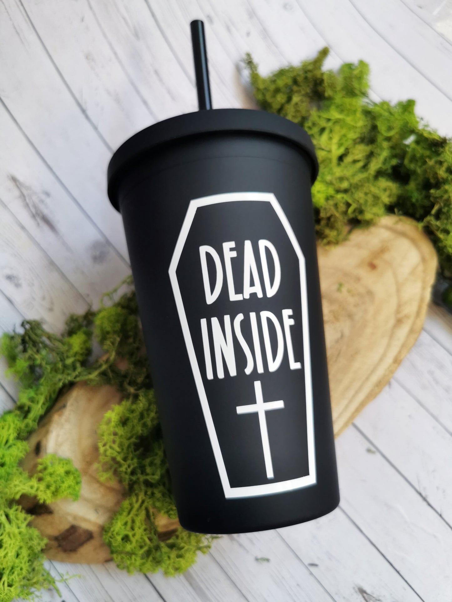 Black or Pink Cup with Straw "Dead Inside"