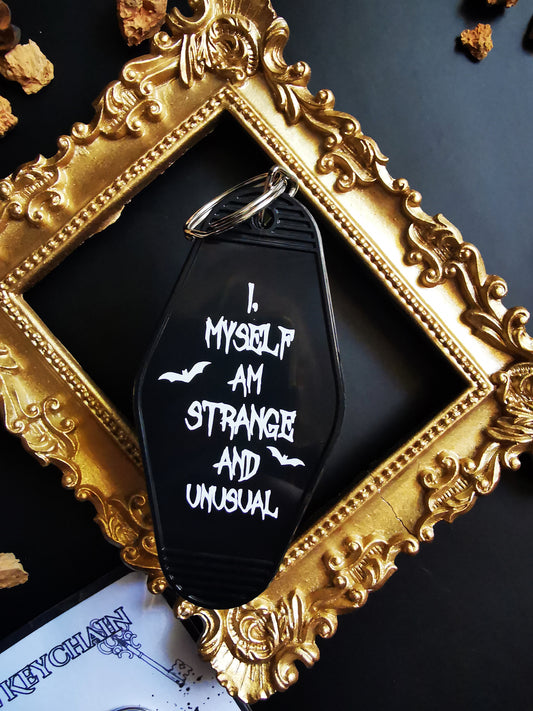 "I, Myself Am Strange and Unusual" Motel Keychain