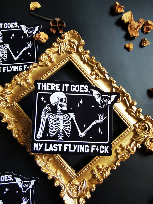 Stickers "There it goes, my last flying f*ck"